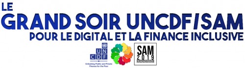 Le Grand Soir UNCDF / SAM